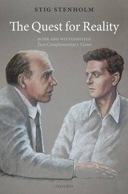 Quest for Reality: Bohr and Wittgenstein - two complementary views -  Stig Stenholm