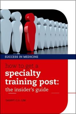 How to get a Specialty Training post -  Danny C. G. Lim