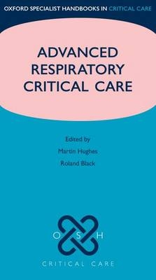Advanced Respiratory Critical Care - 