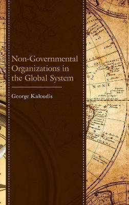Non-Governmental Organizations in the Global System - George Kaloudis