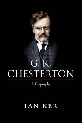 G. K. Chesterton -  Ian Ker