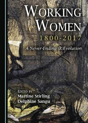 Working Women, 1800-2017 - 