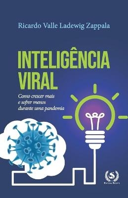 Inteligência Viral - Ricardo Valle Ladewig Zappala