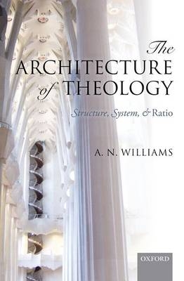 Architecture of Theology -  A. N. Williams
