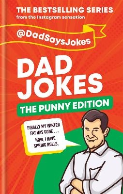 Dad Jokes: The Punny Edition - Dad Says Jokes