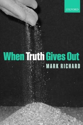 When Truth Gives Out -  Mark Richard