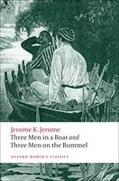 Three Men in a Boat and Three Men on the Bummel -  Jerome K. Jerome