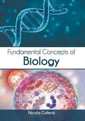 Fundamental Concepts of Biology - 