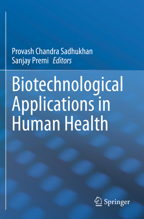 Biotechnological Applications in Human Health - 