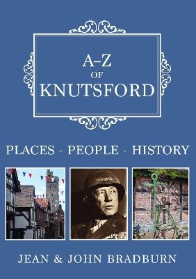 A-Z of Knutsford - Jean &amp Bradburn;  John