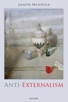 Anti-Externalism -  Joseph Mendola