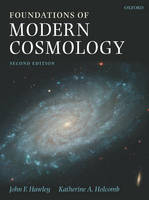 Foundations of Modern Cosmology -  John F. Hawley,  Katherine A. Holcomb