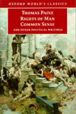 Rights of Man, Common Sense, and Other Political Writings -  Thomas Paine