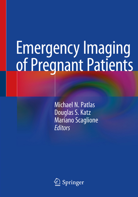 Emergency Imaging of Pregnant Patients - 