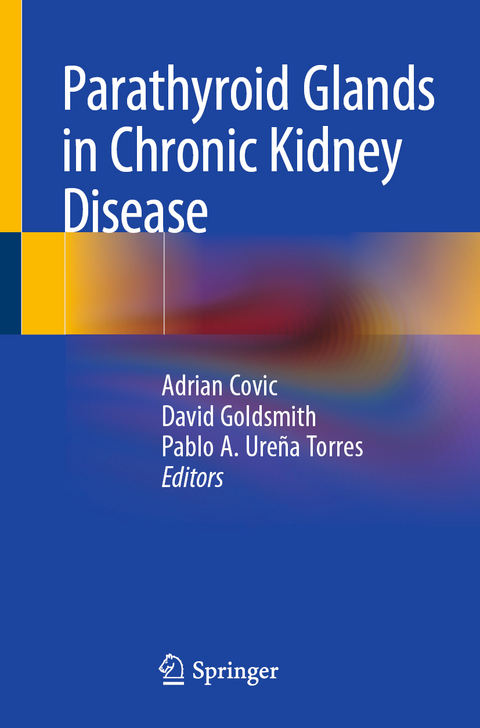 Parathyroid Glands in Chronic Kidney Disease - 