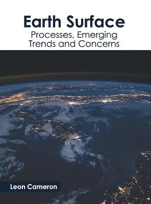 Earth Surface: Processes, Emerging Trends and Concerns - 