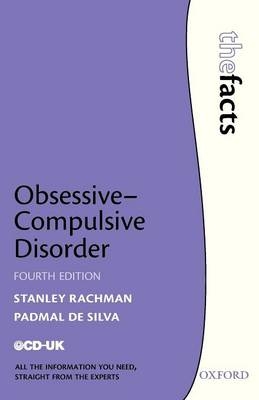 Obsessive-Compulsive Disorder -  Stanley Rachman,  Padmal de Silva