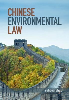 Chinese Environmental Law - Yuhong Zhao
