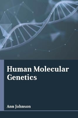 Human Molecular Genetics - 