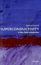 Superconductivity: A Very Short Introduction -  Stephen J. Blundell