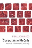 Computing with Cells -  Pierluigi Frisco