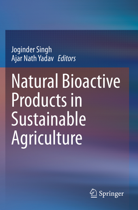 Natural Bioactive Products in Sustainable Agriculture - 