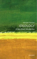 Ideology: A Very Short Introduction -  Michael Freeden