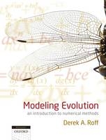 Modeling Evolution -  Derek A. Roff