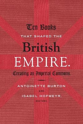 Ten Books That Shaped the British Empire - 