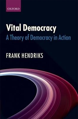 Vital Democracy -  Frank Hendriks