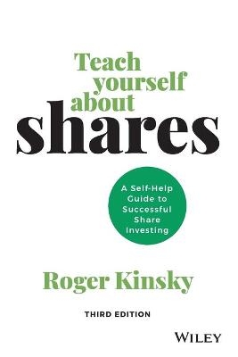 Teach Yourself About Shares - Roger Kinsky