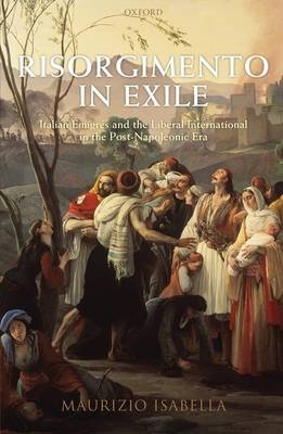 Risorgimento in Exile -  Maurizio Isabella