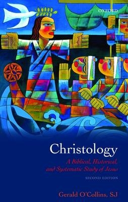 Christology -  Gerald O'Collins