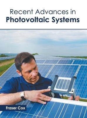 Recent Advances in Photovoltaic Systems - 