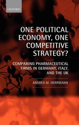 One Political Economy, One Competitive Strategy? -  Andrea M. Herrmann