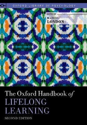 The Oxford Handbook of Lifelong Learning - 