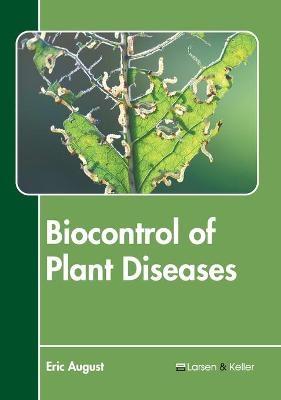 Biocontrol of Plant Diseases - 