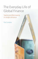 Everyday Life of Global Finance -  Paul Langley