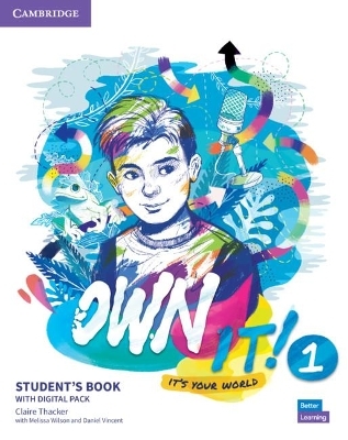 Own It! Level 1 Student's Book with Digital Pack - Claire Thacker