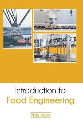 Introduction to Food Engineering - 