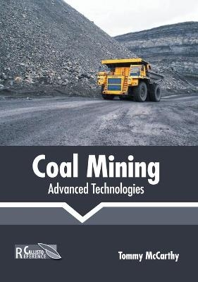 Coal Mining: Advanced Technologies - 