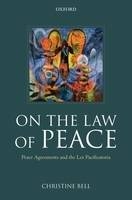 On the Law of Peace -  Christine Bell