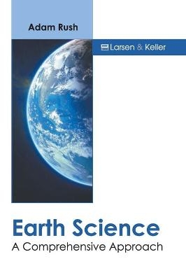 Earth Science: A Comprehensive Approach - 