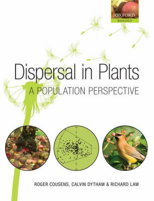 Dispersal in Plants -  Roger Cousens,  Calvin Dytham,  Richard Law
