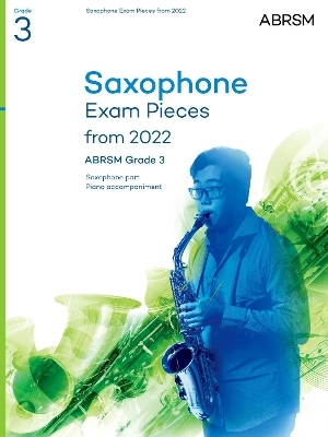 Saxophone Exam Pieces from 2022, ABRSM Grade 3 -  ABRSM