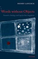 Words without Objects -  Henry Laycock