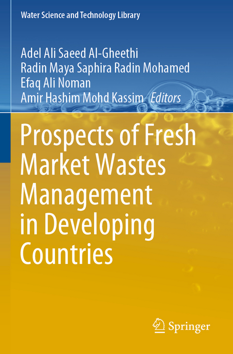 Prospects of Fresh Market Wastes Management in Developing Countries - 