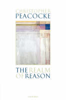 Realm of Reason -  Christopher Peacocke