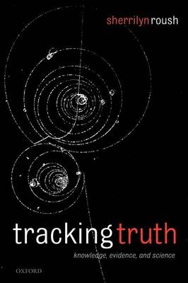 Tracking Truth -  Sherrilyn Roush