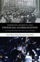 Emerging Markets and Financial Globalization -  Paolo Mauro,  Nathan Sussman,  Yishay Yafeh